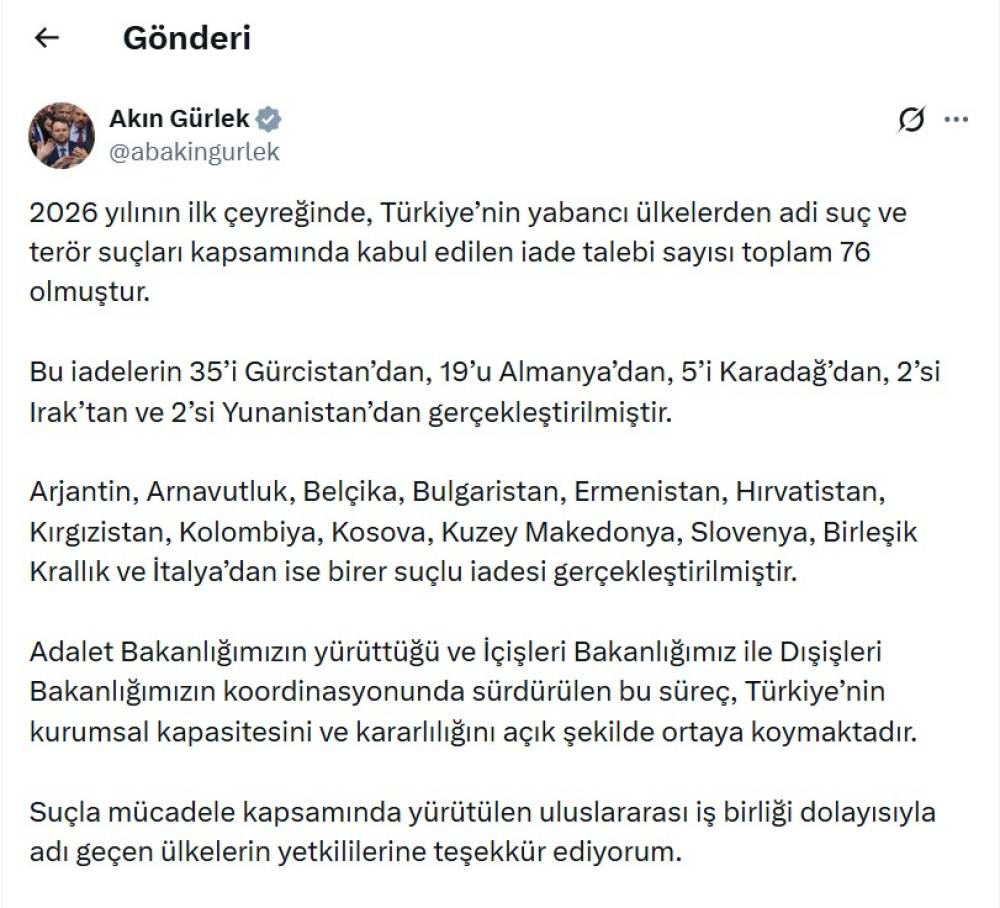 Bakan G&uuml;rlek: 2026'nın ilk &ccedil;eyreğinde 76 su&ccedil;lu T&uuml;rkiye&rsquo;ye iade edildi