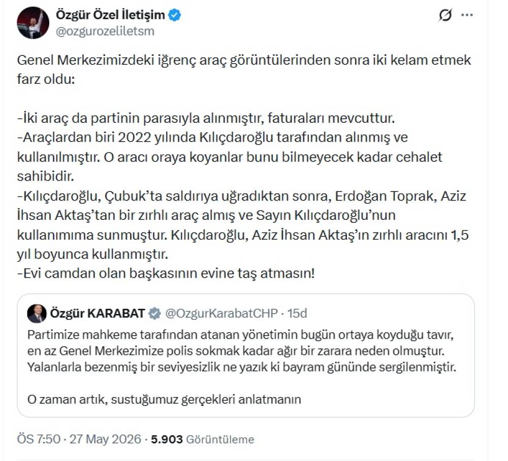 &Ouml;zel&rsquo;den CHP Genel Merkezindeki ara&ccedil; g&ouml;r&uuml;nt&uuml;lerine a&ccedil;ıklama 