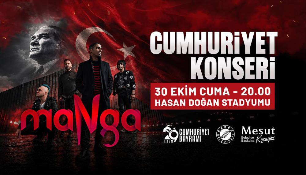 Kepez&rsquo;de Cumhuriyet Bayramı kutlamaları Manga konseriyle ta&ccedil;lanacak