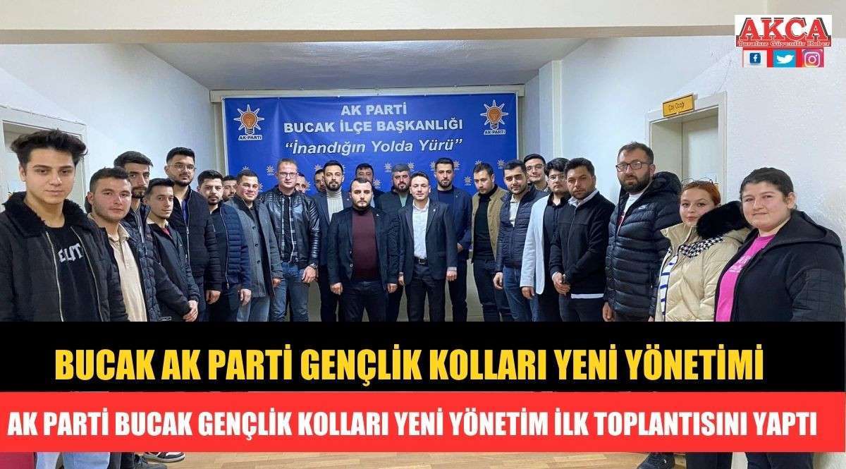 AK PARTİ BUCAK GENÇLİK KOLLARI YENİ YÖNETİM İLK TOPLANTISINI YAPTI