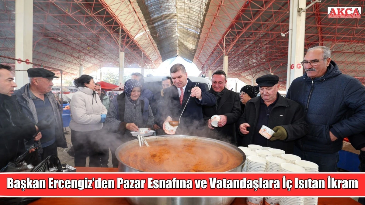 Başkan Ercengiz&rsquo;den Pazar Esnafına ve Vatandaşlara İ&ccedil; Isıtan İkram