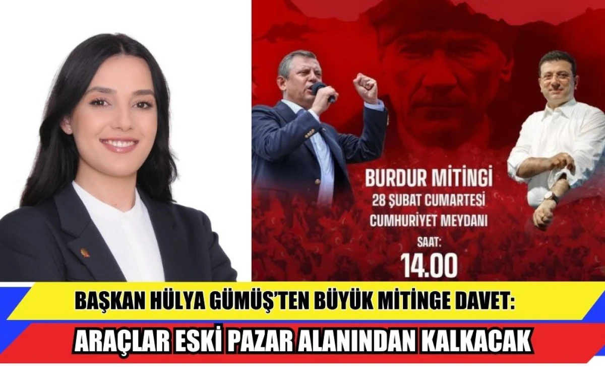 BAŞKAN H&Uuml;LYA G&Uuml;M&Uuml;Ş&rsquo;TEN B&Uuml;Y&Uuml;K MİTİNGE DAVET: ARA&Ccedil;LAR ESKİ PAZAR ALANINDAN KALKACAK