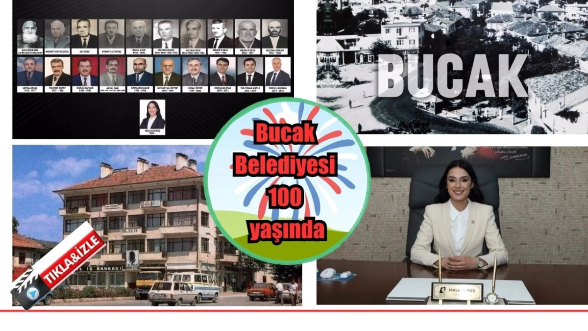 Bucak  Belediyesi  100  yaşında