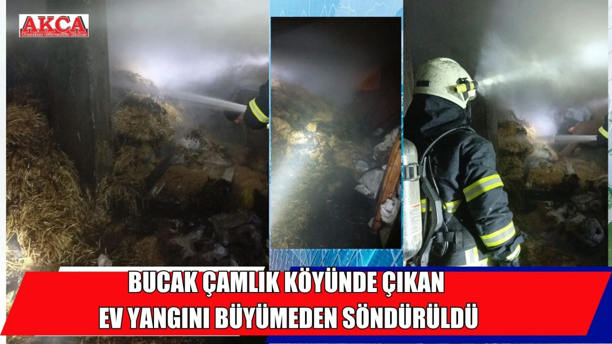 BUCAK &Ccedil;AMLIK K&Ouml;Y&Uuml;NDE &Ccedil;IKAN EV YANGINI B&Uuml;Y&Uuml;MEDEN S&Ouml;ND&Uuml;R&Uuml;LD&Uuml;
