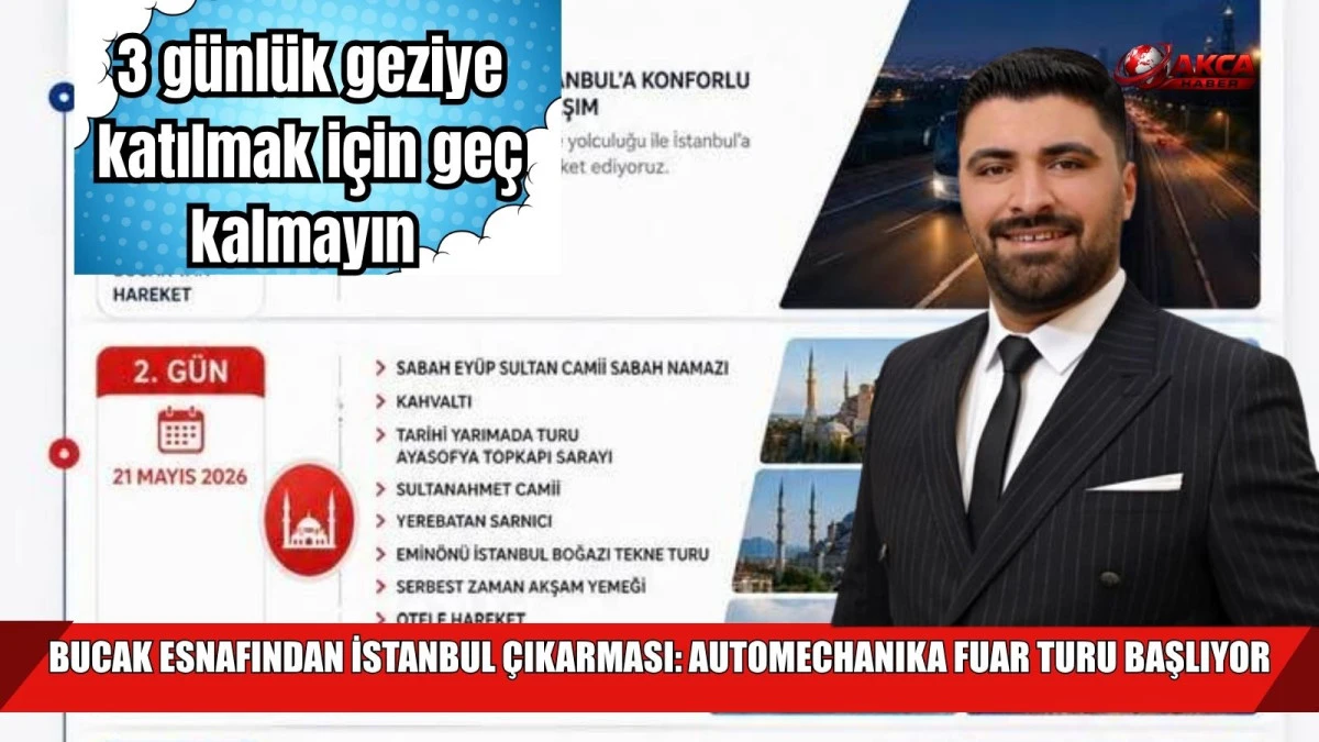 BUCAK ESNAFINDAN İSTANBUL &Ccedil;IKARMASI, AUTOMECHANIKA FUAR TURU BAŞLIYOR