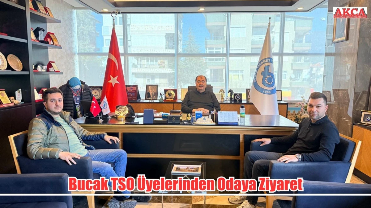 Bucak TSO &Uuml;yelerinden Odaya Ziyaret