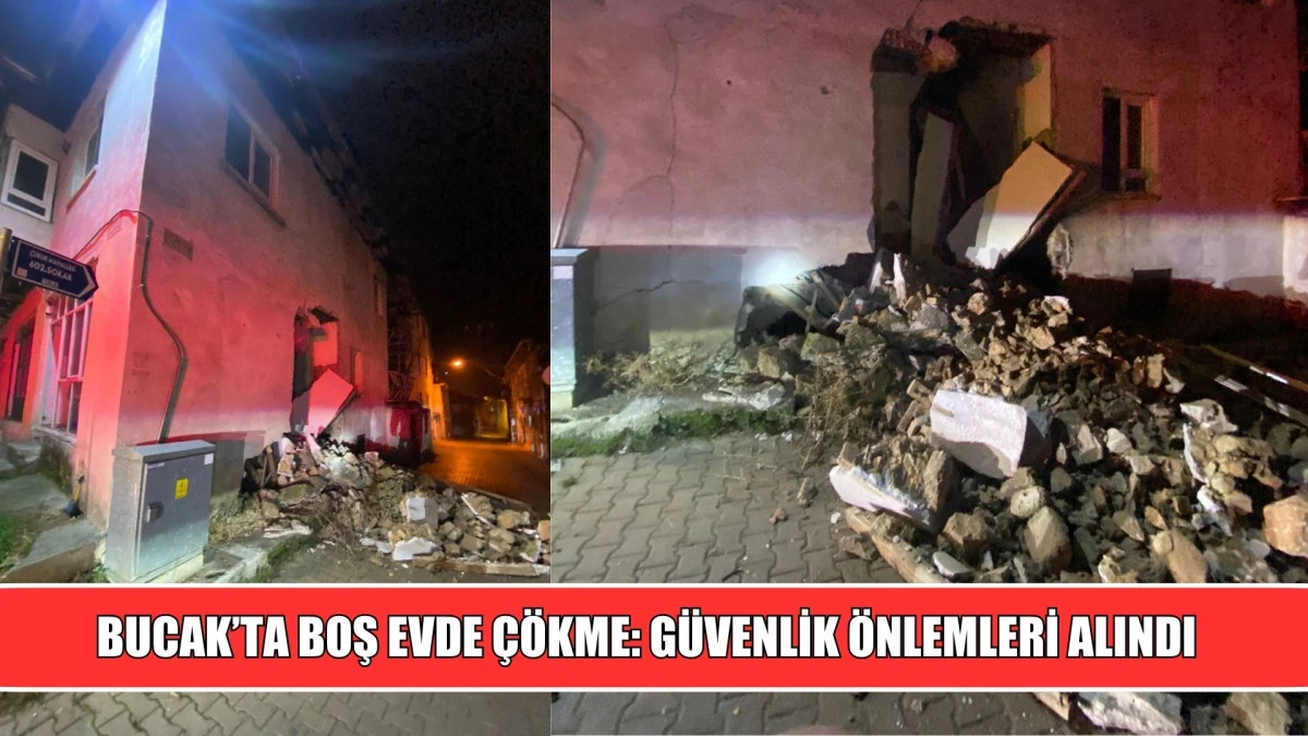 BUCAK&rsquo;TA BOŞ EVDE &Ccedil;&Ouml;KME: G&Uuml;VENLİK &Ouml;NLEMLERİ ALINDI