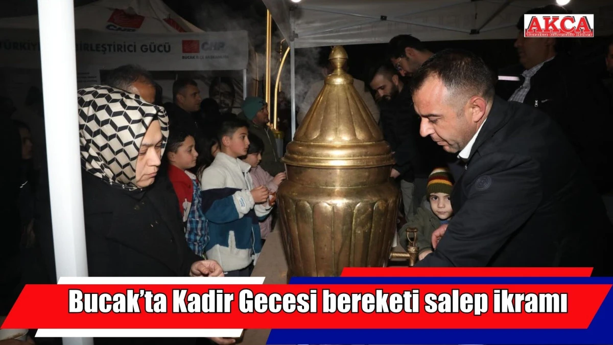 Bucak&rsquo;ta Kadir Gecesi bereketi, Hemşehrilere salep ikramı