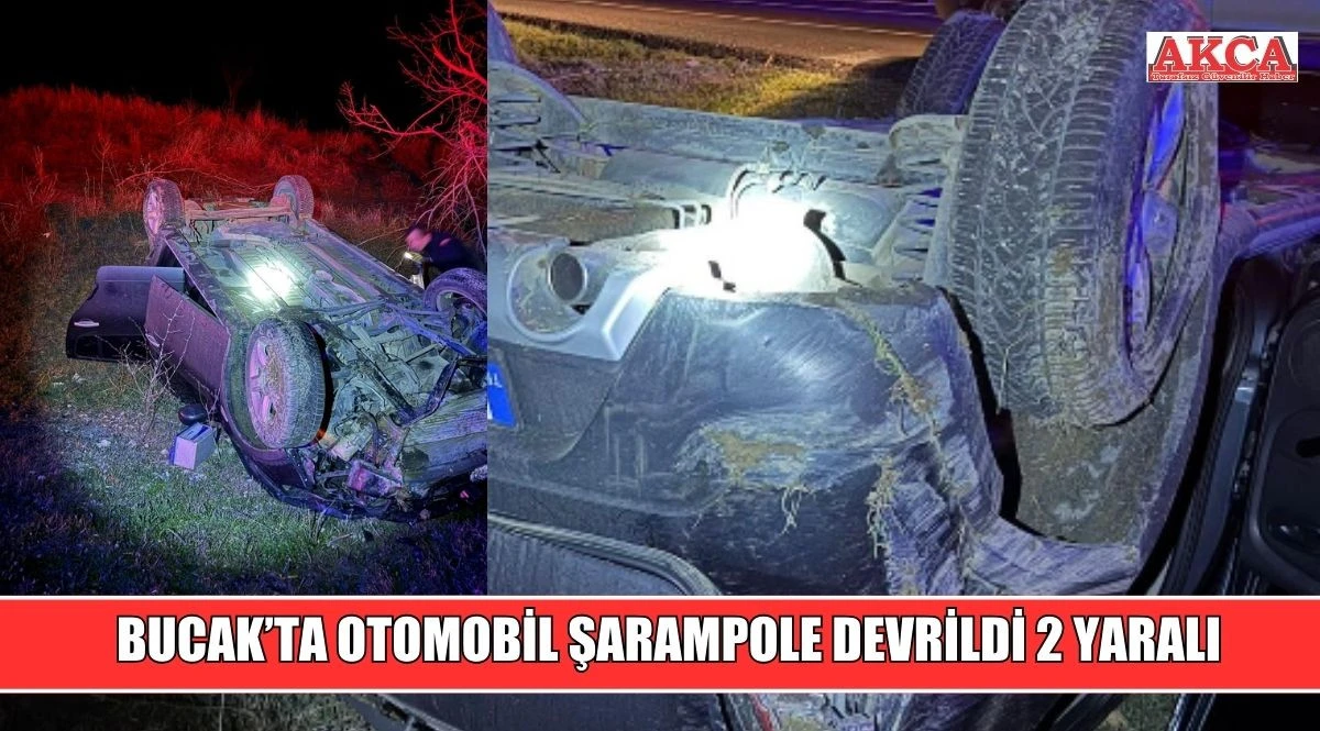 BUCAK&rsquo;TA OTOMOBİL ŞARAMPOLE DEVRİLDİ 2 YARALI