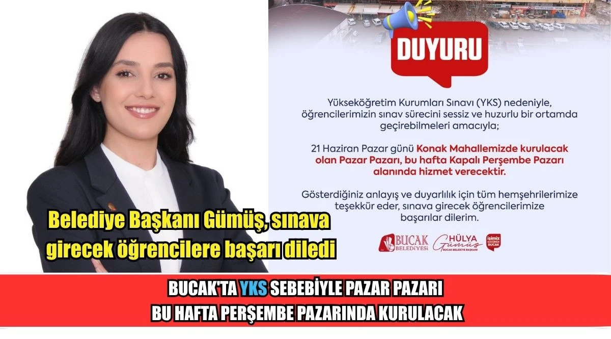 BUCAK'TA YKS SEBEBİYLE PAZAR PAZARININ BU HAFTA PERŞEMBE PAZARINDA KURULACAK