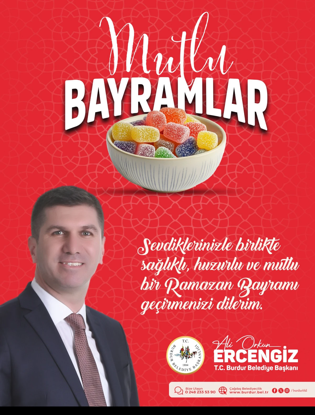Burdur Belediye Başkanı Ali Orkun Ercengiz&rsquo;in Ramazan Bayramı Kutlaması 