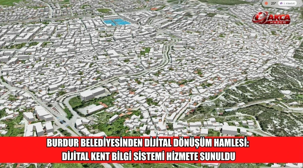 BURDUR BELEDİYESİNDEN DİJİTAL D&Ouml;N&Uuml;Ş&Uuml;M HAMLESİ: DİJİTAL KENT BİLGİ SİSTEMİ HİZMETE SUNULDU