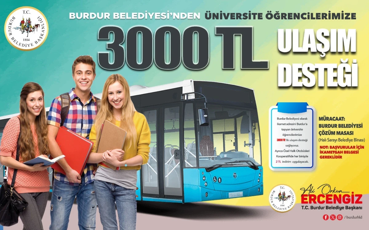BURDUR BELEDİYESİNDEN İKAMETİNİ KENTE TAŞIYAN &Ouml;ĞRENCİLERE 3 BİN TL ULAŞIM DESTEĞİ
