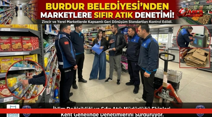BURDUR BELEDİYESİNDEN MARKETLERE AMBALAJ ATIĞI DENETİMİ VE UYARISI