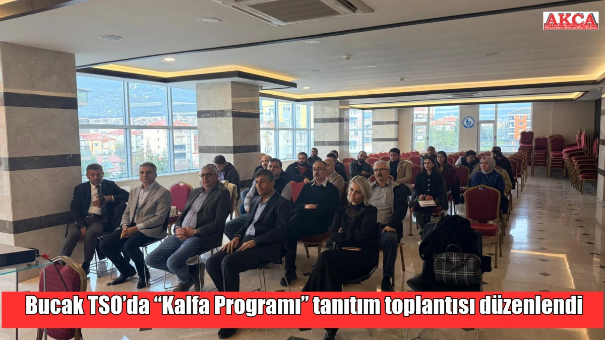 ChatGPT:  Bucak TSO’da “Kalfa Programı” tanıtım toplantısı düzenlendi