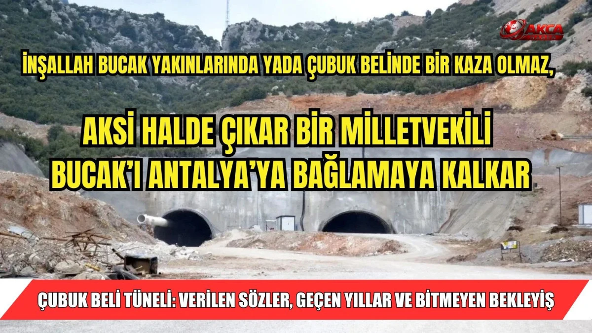 &Ccedil;UBUK BELİ T&Uuml;NELİ: VERİLEN S&Ouml;ZLER, GE&Ccedil;EN YILLAR VE BİTMEYEN BEKLEYİŞ