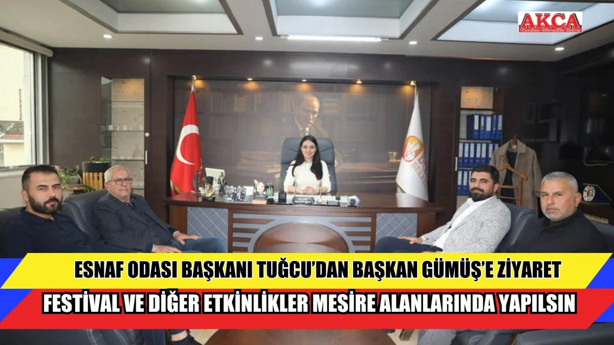 ESNAF ODASI BAŞKANI TUĞCU&rsquo;DAN BAŞKAN G&Uuml;M&Uuml;Ş&rsquo;E ZİYARET
