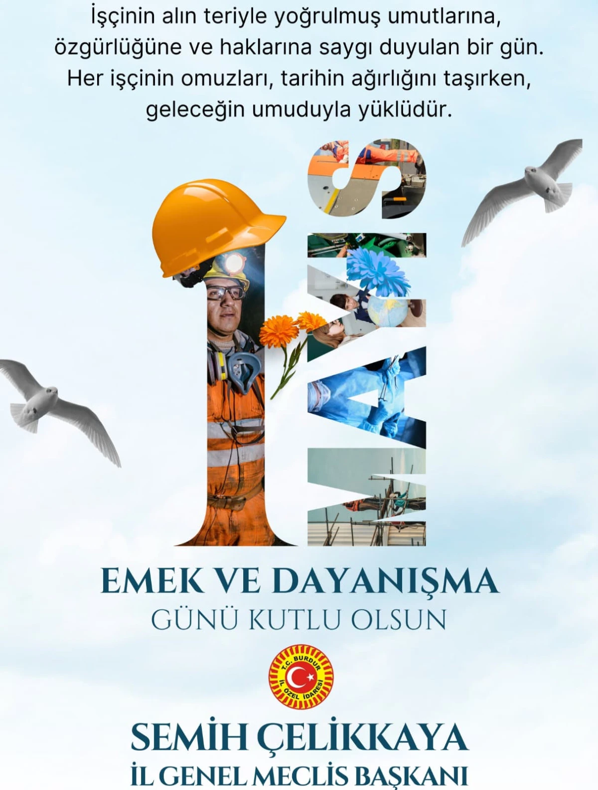 İLGİ GENEL MECLİS BAŞKANI SEMİH &Ccedil;ELİKKAYA&rsquo;DAN 1 MAYIS MESAJI