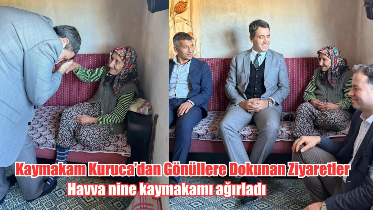 Kaymakam Kuruca&rsquo;dan G&ouml;n&uuml;llere Dokunan Ziyaretler