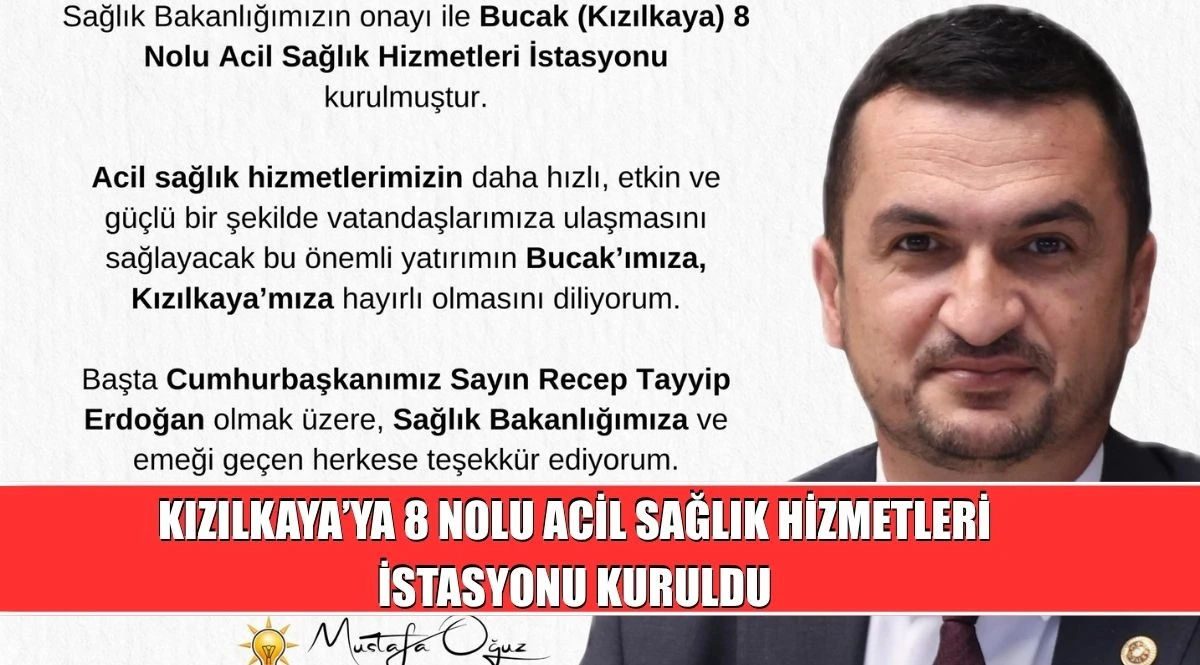 KIZILKAYA&rsquo;YA 8 NOLU ACİL SAĞLIK HİZMETLERİ İSTASYONU KURULDU