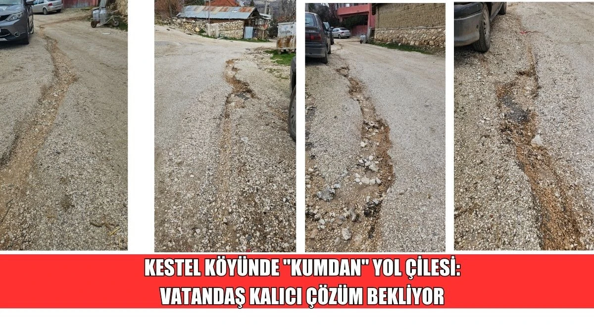 KESTEL K&Ouml;Y&Uuml;NDE "KUMDAN" YOL &Ccedil;İLESİ: VATANDAŞ KALICI &Ccedil;&Ouml;Z&Uuml;M BEKLİYOR