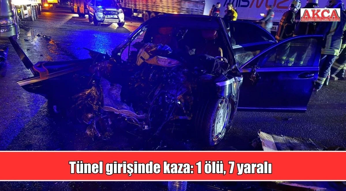 T&uuml;nel girişinde kaza: 1 &ouml;l&uuml;, 7 yaralı